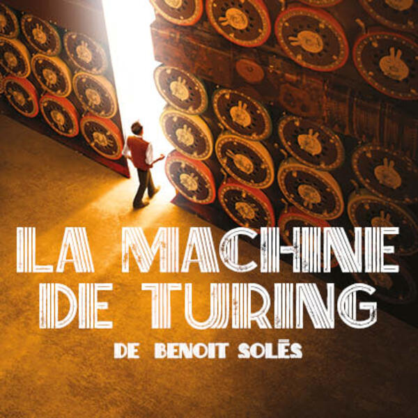 LA MACHINE DE TURING