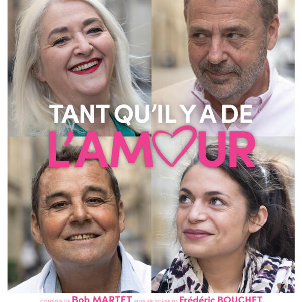 TANT QU'IL Y A DE L'AMOUR